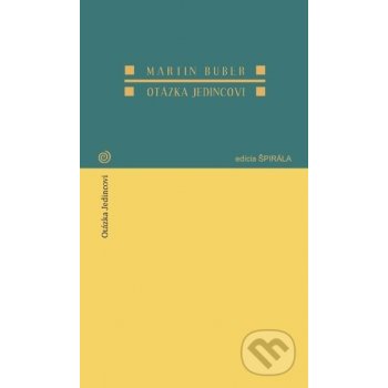 Otázka jedincovi - Martin Buber