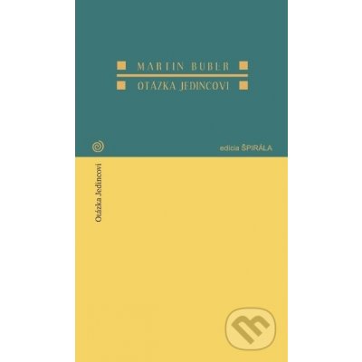 Otázka jedincovi - Martin Buber