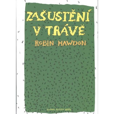 Zašustění v trávě Robin Hawdon