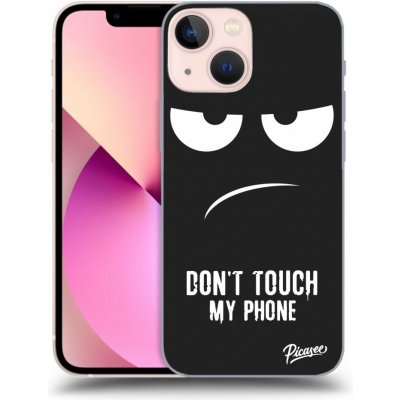 Pouzdro Picasee silikonové Apple iPhone 13 mini - Don't Touch My Phone černé