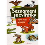 Seznámení se zvířátky - Novotná Ivana – Hledejceny.cz