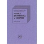 Ruská gramatika v kostce 4 vydání - Balcar Milan – Hledejceny.cz