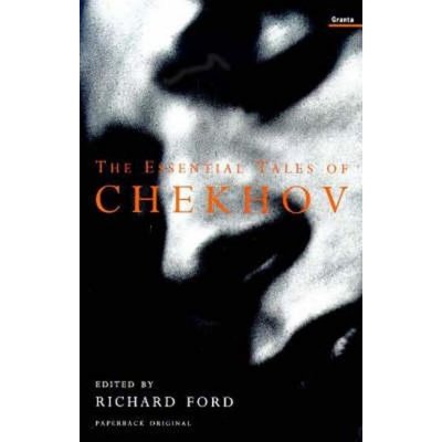 The Essential Tales of Che - A. Chekhov, A. Chekhov