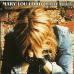 Baby Blue - Mary Lou Lord CD – Sleviste.cz