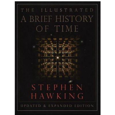 The Illustrated Brief History of Time - Hawkins Stephen