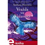 Vražda ve Večernici - Anthony Horowitz – Hledejceny.cz