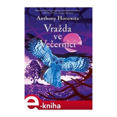 Vražda ve Večernici - Anthony Horowitz – Hledejceny.cz