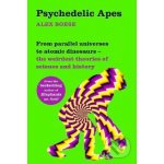 Psychedelic Apes - Alex Boese – Hledejceny.cz