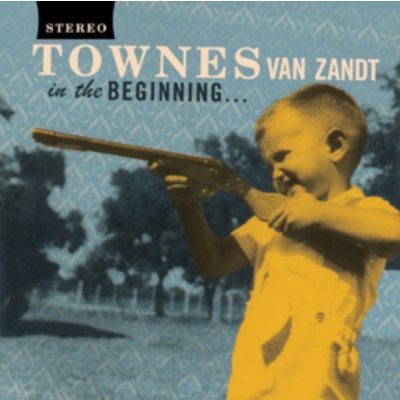 Van Zandt Townes - In The Beginning CD – Zbozi.Blesk.cz