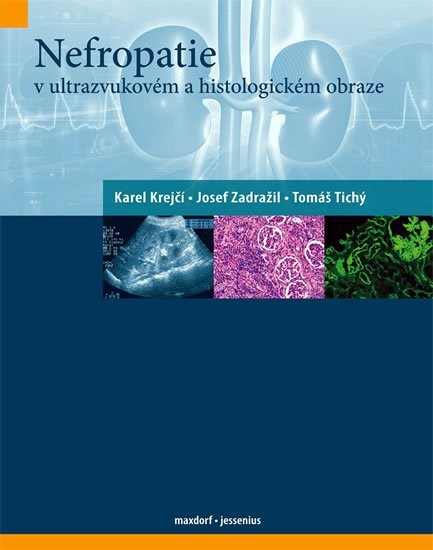 Nefropatie v ultrazvukovém a histologickém obraze - kolektiv autorů