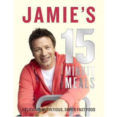 Jamie's 15 minute meals Oliver Jaime – Hledejceny.cz