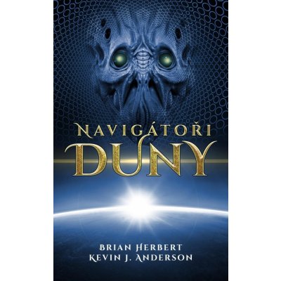 Navigátoři Duny - Kevin James Anderson
