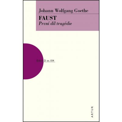 Faust - 1. díl - Johann Wolfgang Goethe