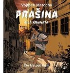 Prašina - Bílá komnata - Matocha - Ruml Matouš – Sleviste.cz