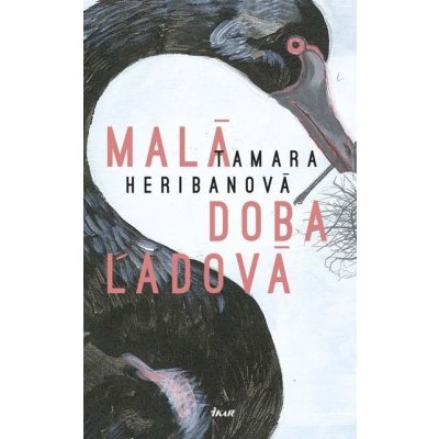 Malá doba ľadová - Tamara Heribanová – Hledejceny.cz