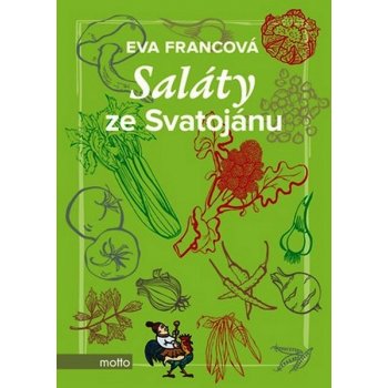 Saláty ze Svatojánu - Francová Eva