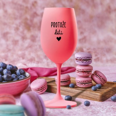 Ahome Sklenice na víno Protože děti 450 ml – Sleviste.cz