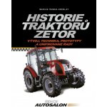 Historie traktorů Zetor. Vývoj, technika, prototypy a unifikované řady 1946 - 2012 - Marián Šuman-Hreblay – Hledejceny.cz