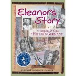 Eleanor's Story: An American Girl in Hitler's Germany Garner Eleanor RamrathPaperback – Hledejceny.cz
