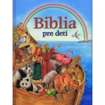 Biblia pre deti Erich Jooß, Ute Thönissen – Hledejceny.cz