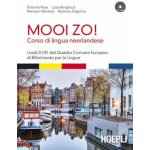 Mooi Zo! Corso di lingua neerlandese (olandese) – Hledejceny.cz