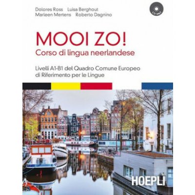 Mooi Zo! Corso di lingua neerlandese (olandese) – Hledejceny.cz