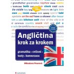 Angličtina Krok za krokem - Miloslava Pourová – Hledejceny.cz