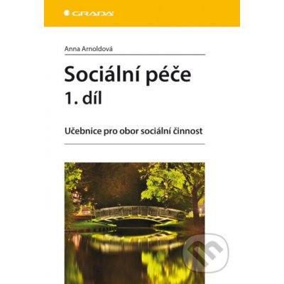 Sociální péče 1. díl - Anna Arnoldová – Zboží Mobilmania