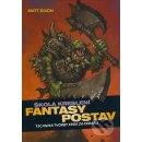 Kniha Škola kreslení fantasy postav - Matt Dixon