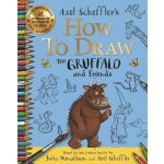 How to Draw The Gruffalo and Friends: Learn to draw ten of your favourite characters with step-by-step guides - Axel Scheffler – Hledejceny.cz