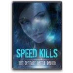 Speed Kills – Hledejceny.cz