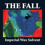 Imperial Wax Solvent - The Fall LP – Hledejceny.cz