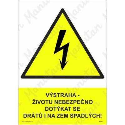 Výstraha životu nebezpečno dotýkat se drátů i na zem spadlých, samolepka 210 x 297 x 0,1 mm A4 – Zboží Dáma