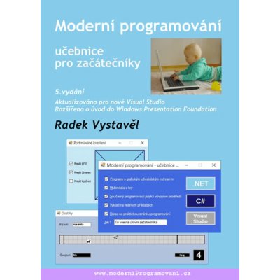 Moderní programování - Učebnice pro začátečníky - Radek Vystavěl – Hledejceny.cz