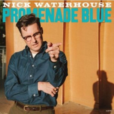 Nick Waterhouse - Promenade Blue CD – Zboží Mobilmania