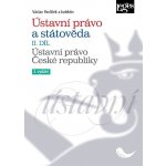 Ústavní právo a státověda II. díl - Ústavní právo České republiky – Hledejceny.cz