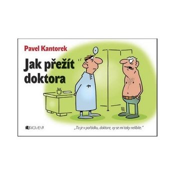 Jak přežít doktora