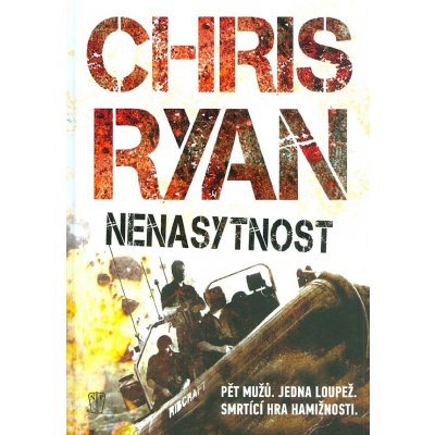 Nenasytnost - Chris Ryan – Hledejceny.cz