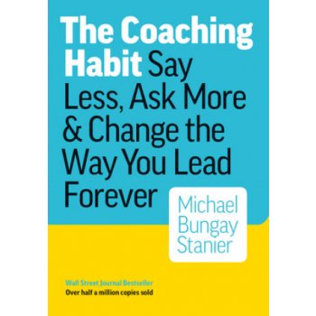 Coaching Habit – Stanier MB