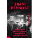 Zimní pevnost - Někdo musí Hitlera zastavit, aby nezískal atomovou bombu - Bascomb Neal