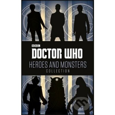 Doctor Who: Heroes and Monsters Collection - Penguin Books – Hledejceny.cz