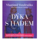 Audiokniha Dýka s hadem - Hříšní lidé Království českého - Vlastimil Vondruška