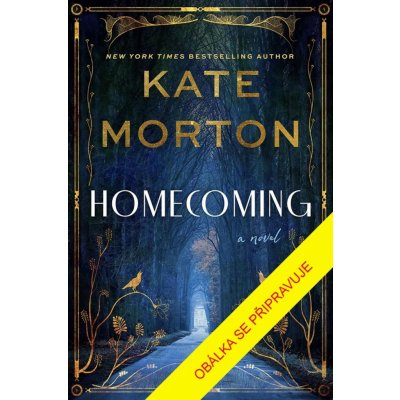Návrat domů - Kate Morton