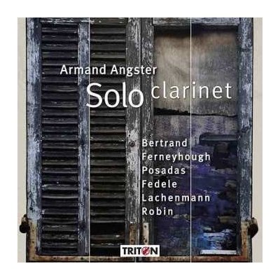 Armand Angster - Solo Clarinet CD – Hledejceny.cz