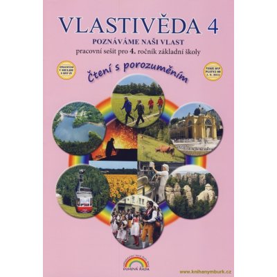 Vlastivěda 4, Poznáváme naši vlast – pracovní sešit, Čtení s porozuměním - Soňa Hroudová, Jakub Cimala – Hledejceny.cz