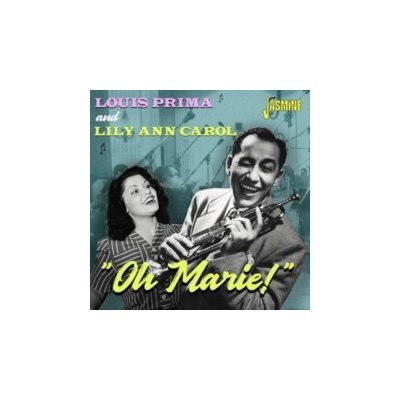 Oh Marie! - Louis Prima and Lily Ann Carol CD