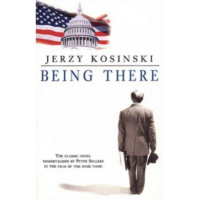 Being There - Jerzy Kosinski – Hledejceny.cz