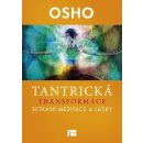 Kniha Tantrická transformace - Osho