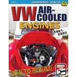 How to Rebuild VW Air-Cooled Engines 1961-2003 – Hledejceny.cz