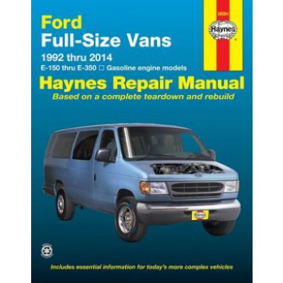 Ford Full Size Vans 92 - 14 Anon,Editors of Haynes Manuals,Ralph Rendina – Hledejceny.cz